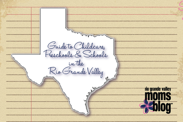Guide to Preschools and Schools in the RGV :: RGV Moms Blog