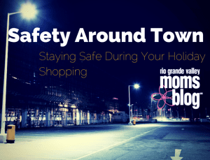 Staying Safe During Your Holiday Shopping