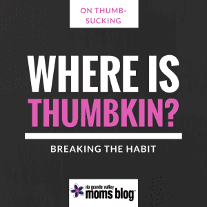 Where is Thumbkin? :: RGV Moms Blog