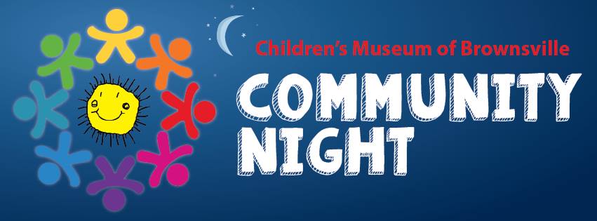 Community Night at Brownsville Childrens Museum