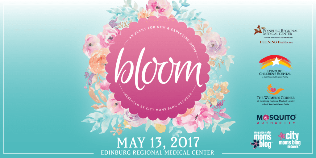 Bloom RGV 2017: An Event for New and Expecting Moms