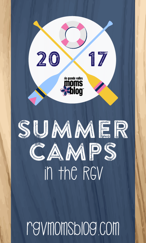 Summer Camps in the RGV 2017