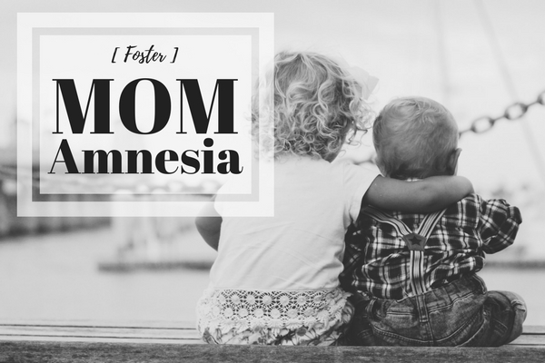 Foster Mom Amnesia