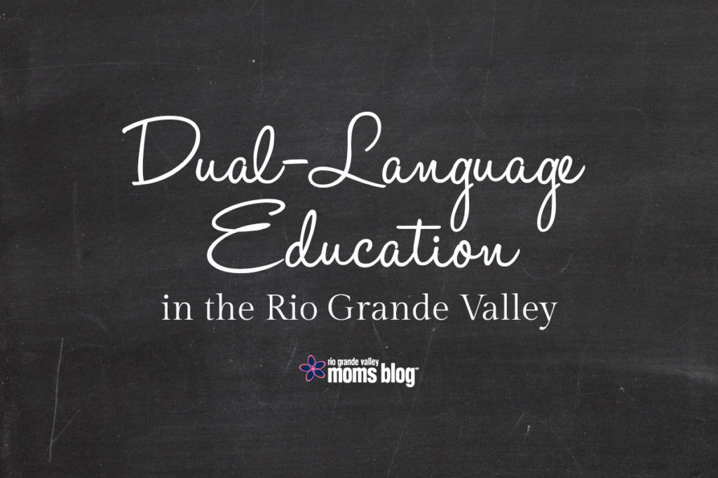 Dual-Language Education in the RGV