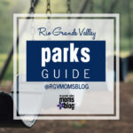 Guides to RGV Parks and Playgrounds