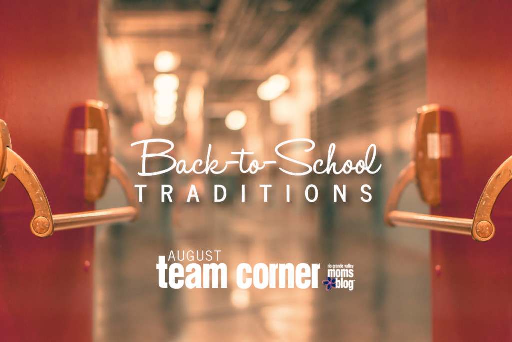 RGVMB Team Corner Back to School Traditions