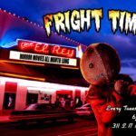 Fright Time October Fest Cine el Rey