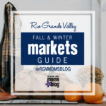 2018 RGV Fall and Winter Markets Guide