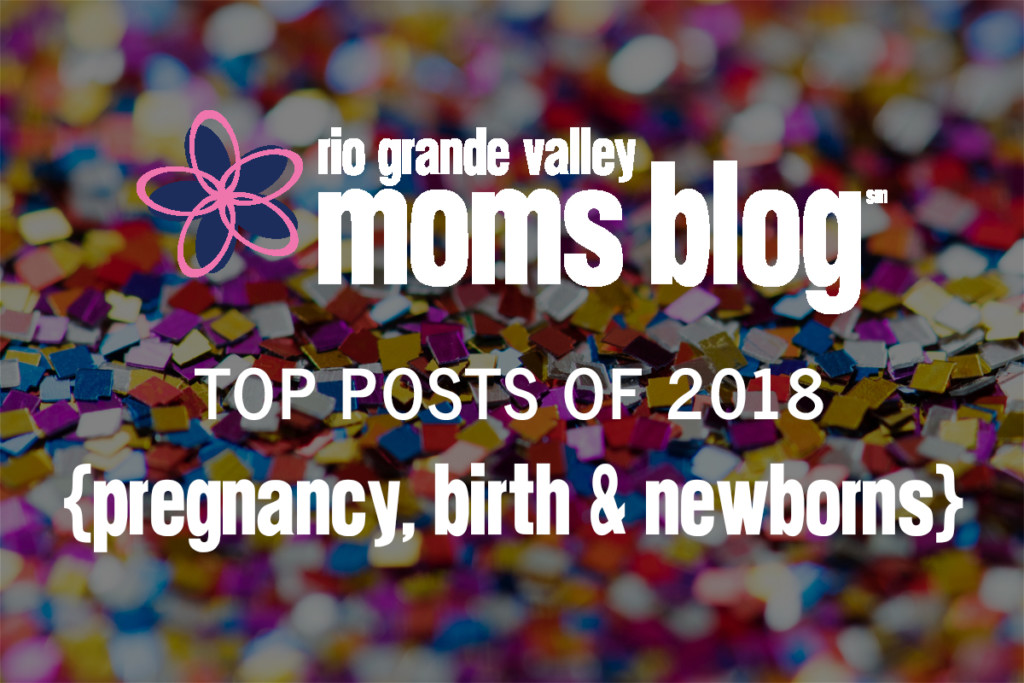 Top Posts of 2018 Pregnancy Birth Newborns