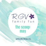 May – The Scoop – RGV Family Fun – Square 2019