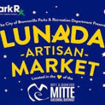 Lunada Artisan Market Brownsville