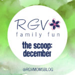 December – The Scoop – RGV Family Fun – 2019-1068×580