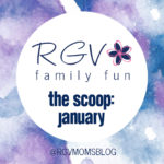 January – The Scoop – RGV Family Fun – 2019-1068×580