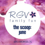 June – The Scoop – RGV Family Fun – 2019-1068×580