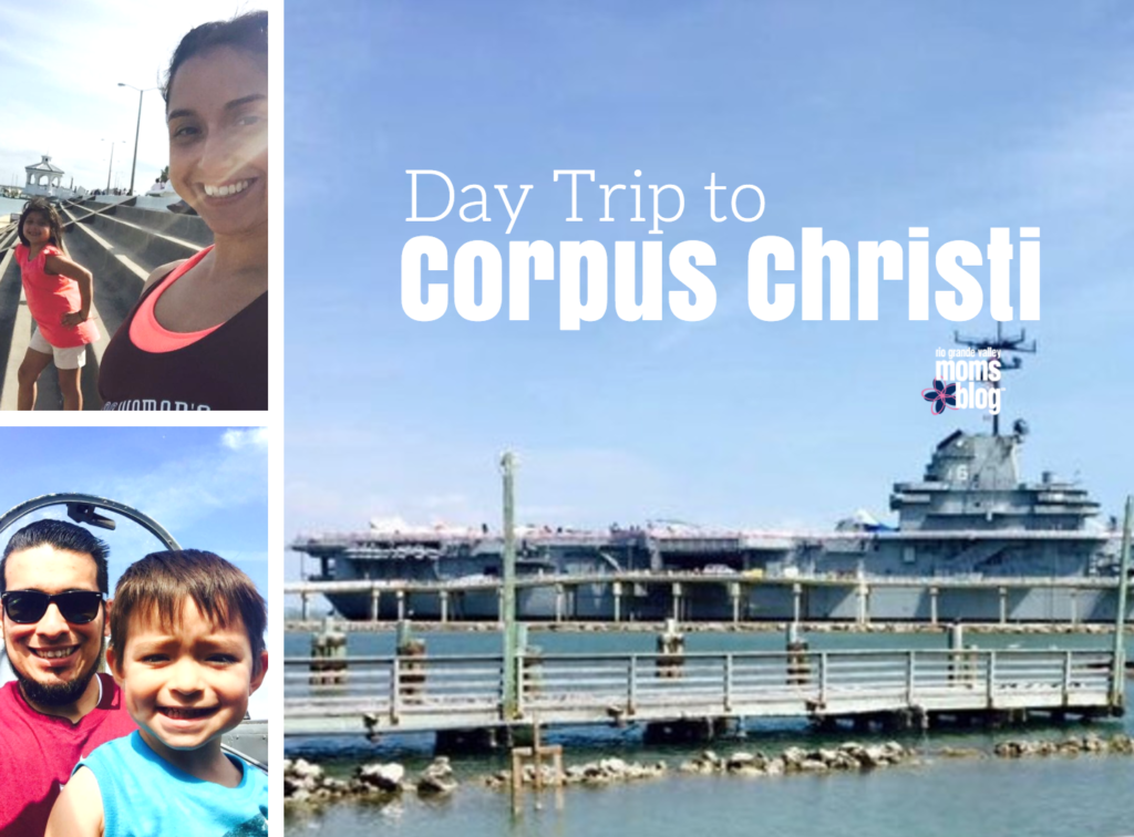 Day Trip to Corpus Christi Texas from the RGV